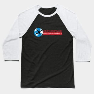 Aerospace engineering text, aeronautical logo Baseball T-Shirt